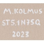 Małgorzata Kolmus (nar. 1982), 'ST5.1N75Q', 2023