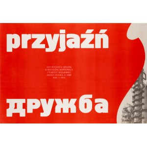 Zbigniew WASZEWSKI (ur. 1921), Przyjaźń. XXV rocznica Układu o przyjaźni, współpracy i pomocy wzajemnej między Polską a ZSRR. 1945-1970, 1970