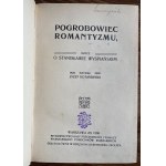 Józef Kotarbiński, Pogrobowiec romantyzmu 1909 r.