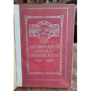 Praca Zabiorowa, Srebrna księga Sokoła Katowickiego 1922 r