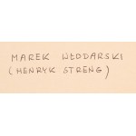 Marek Włodarski (alias Henryk Streng) (1903 Lviv - 1960 Warschau), Ohne Titel, ca. 1950-1960