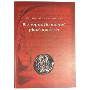 Katalog monet piastowskich Witold Garbaczewski