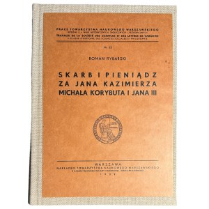 Skarb i pieniądz za Jana Kazimierz Michała Korybuta i Jana III Roman Rybarski