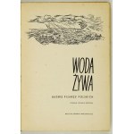 WORTMAN Stefania - Woda żywa. Pohádky polských spisovatelů. Sbírka ... Varšava 1963, Nasza Księgarnia. 8, s. 297, [2]...