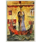 BÉDIER Joseph - Tristan a Isolda. Reprodukováno ... Překlad: Tadeusz Żeleński (Boy)....