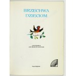 BRZECHWA Jan - Brzechwa dzieciom. Ilustroval Jan Marcin Szancer. Varšava 1993, Nasza Księg. 8, s. 92, [4]....