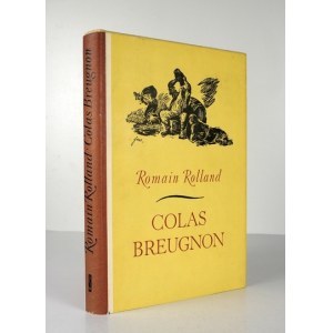 ROLLAND Romain - Colas Breugnon. Żyje jeszcze człowiek poczciwy. Przeł. F. Mirandola. Ilustrował J. M....