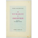 SIKIRYCKI Igor - O komarze i orkiestrze. Ilustrował Jan Marcin Szancer. Warszawa 1986. Czytelnik. 4, s. [26]....