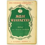 SZELBURG-ZAREMBINA Ewa - Moje wierszyki. Ilustroval Jan Marcin Szancer. Varšava 1949, Książka i Wiedza. 8, s. 24....