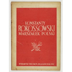 Konstanty Rokossowski, polský maršál. Obálka a intermezza: Jan Marcin Szancer. [...