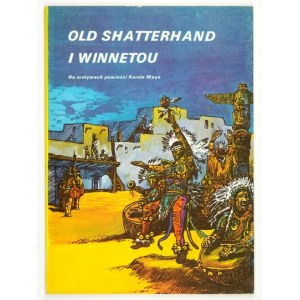 MAY Charles - Old Shatterhand a Winnetou