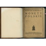 Marian Gumowski - Monety Polskie, Warszawa 1924