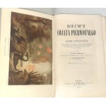 DZIEKOŃSKI- DIVOČINA PRVNÍHO SVĚTA aneb SBORNÍK VŠEOBECNĚ vyd. 1857. 237 dřevorytů