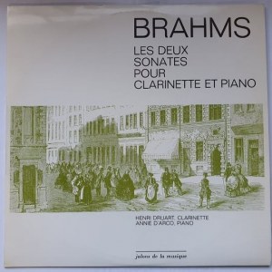 Johannes Brahms, Dwie sonaty na klarnet i fortepian / Wyk. Henri Druart (klarnet), Annie D'Arco (fortepian)