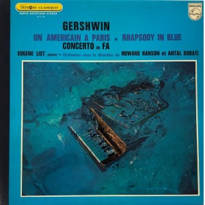 George Gershwin, Amerykanin w Paryżu, Błękitna Rapsodia, Koncert fortepianowy F-dur / Wyk. Eugene List