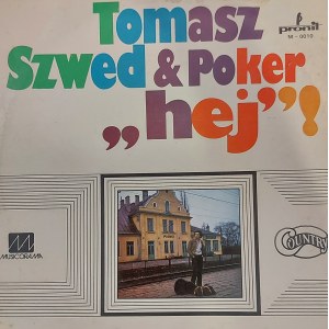 Tomasz Szwed & Poker, Hej!