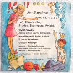 Jan Brzechwa, O niegrzecznych dzieciach, wiersze (7)