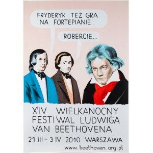 Marcin Maciejowski (nar. 1974, Babice u Krakova), plakát k Velikonočnímu festivalu van Beethovena, 2010