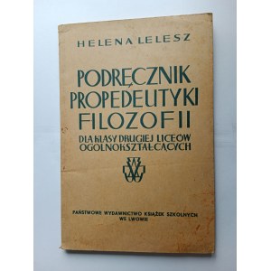 HELENA LELESZ, HANDBOOK OF PROPAEDEUTICS OF PHILOSOPHY 1938