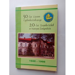 MARIA SOCHACKA, 50 YEARS OF HIGH SCHOOL AND 20 YEARS OF SCHOOL COMPLEX IN NEW ZMIGROD