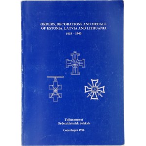 Literature Orders Decorations & Medals of Estonia, Latvia & Lithuania 1918-1940 1996