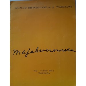 [BEREZOWSKA] BEREZOWSKA Maja KATALOG WYSTAWY Maj - Czerwiec 1976r.Muzeum Historyczne Warszawa