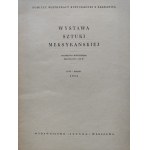 [KATALOG WYSTAWY]WYSTAWA SZTUKI MEKSYKAŃSKIEJ. MALARTSTWO WSPÓŁCZESNE. GRAFIKA XVI-XX w. Warszawa Luty-Marzec 1955.