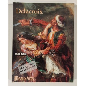 [CATALOG] EUGENE DELACROIX L'EXPOSITION DU GRAND PALAIS