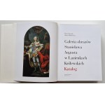 [KATALOG]GALERIA OBRAZÓW STANISŁAWA AUGUSTA W ŁAZIENKACH KRÓLEWSKICH. KATALOG
