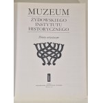 MUZEUM ŻYDOWSKIEGO INSTYTUTU HISTORYCZNEGO Zbiory Artystyczne