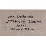 Jan Dobkowski (b. 1942, Lomza), Titanic XIV, 2008