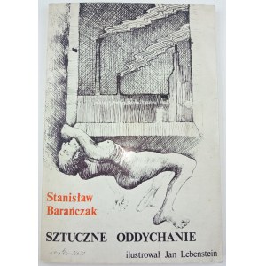 Stanisław Barańczak, Umělé dýchání. Ilustroval Jan Lebenstein.