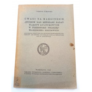 Żurowski Tadeusz, Poznámky na okraj knihy Studiów nad metodami badań warstw kulturowych w prehistorii polskiej. 1949