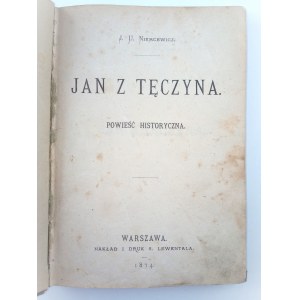 Julian Ursyn Niemcewicz, Jan z Tęczyna. Historický román, 1874