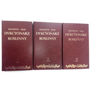 Kluk Krzysztof, Dykcyonarz roślinny. T. 1-3. Reprint.