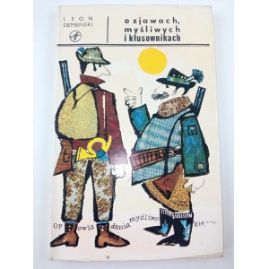 Dembinski Leon, Leon Dembinski - On phenomena, hunters and poachers. 1969