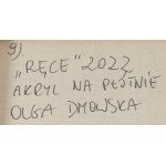 Olga Dmowska (b. 1983, Pruszkow), Hands, 2022