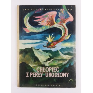 Ewa Szelburg Zarembina | Ilustr. J.M. Szancer, Chłopiec z perły urodzony, 1964 r., wyd. II