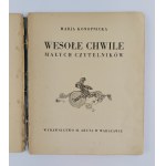 Marja Konopnicka | Ilustr. A. Gawiński, Wesołe chwile małych czytelników, 1934 r.