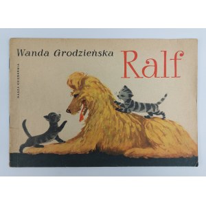 Wanda Grodzieńska | Ilustr. M. Kwacz, Ralf, 1961 r.
