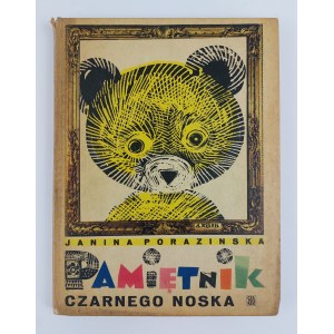 Janina Porazińska | Ilustr. A. Kilian, Pamiętnik czarnego noska, 1964 r., wyd. I