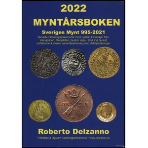 Delzanno Roberto - Myntårsboken 2022: Sveriges Mynt 995-2021, 2021, 1. wydanie, ISBN 9789163994692