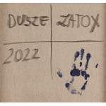 Ewa Kilanowska, Zatox z cyklu Dusze, 2022