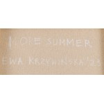 Ewa Krzywińska (ur. 1976, Wrocław), More Summer, 2023