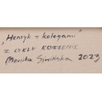 Monika Siwińska (geb. 1987), Henryk mit Kollegen, 2023