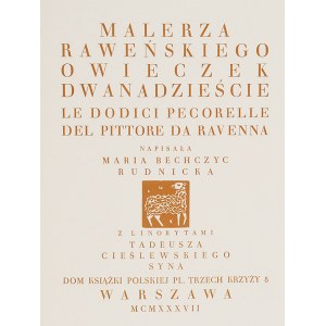 Tadeusz CIEŚLEWSKI syn, Maria BECHCZYC RUDNICKA, Malerza Raweńskiego Owieczek Dwanaście