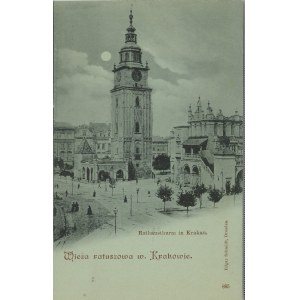 Kraków - Wieża ratuszowa, tzw. księżycówka, ok. 1899