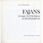 Chrościcki Leon - Faience. Marks of European manufactures. Warsaw 1989 KAW.