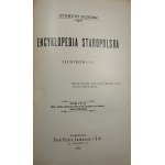 Gloger Zygmunt - Encyklopedja staropolska ilustrowana. T. 1-4. Warszawa 1900-1903 Druk. P. Laskauera i W. Babickiego. Oprawa J. F. Pugeta.