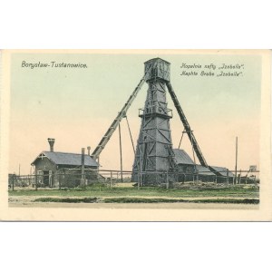 Borysław - Tustanowice - Kopalnie nafty Izabella, 1913